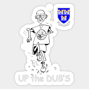 Up Dublin (the DUBS) Sticker